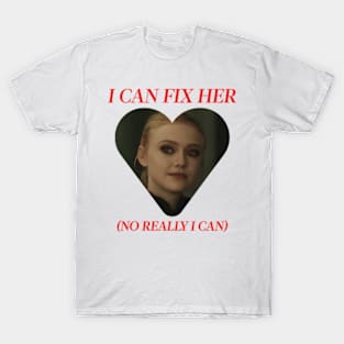 I CAN FIX HER JANE LUNA NUEVA T-Shirt